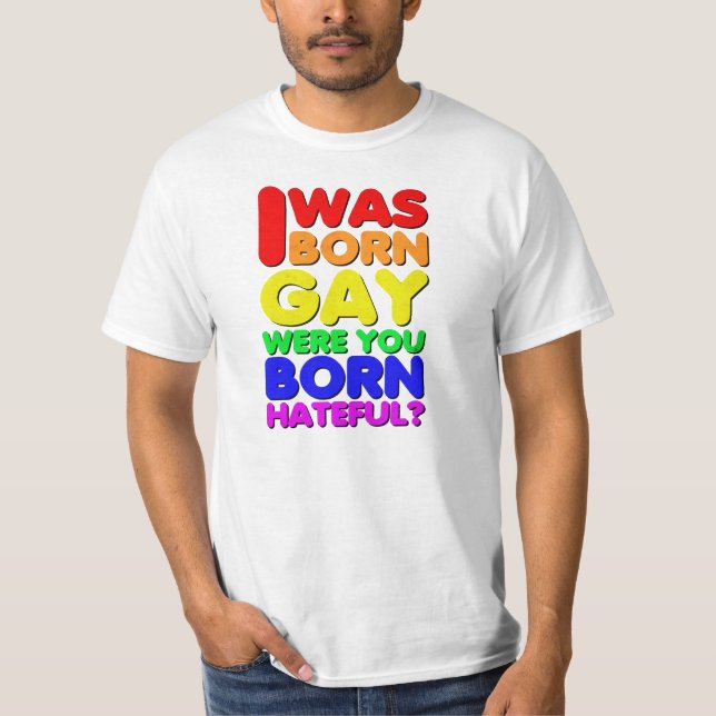 I was born T-Shirt (Front)