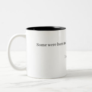 I was born to lead Two-Tone coffee mug