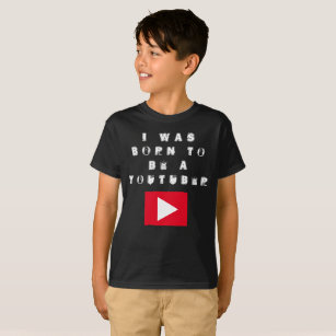 I was born to YouTube (dark) T-Shirt