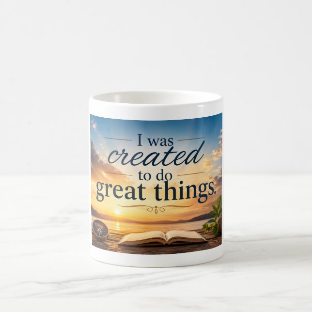 I Was Created to Do Great Things Coffee Mug (Center)