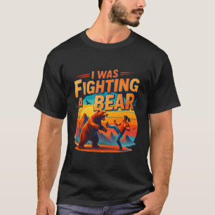 I Was Fighting A Bear After Surgery Recovery Leg B T-Shirt