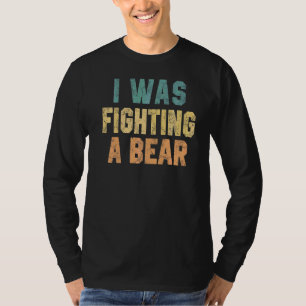 I Was Fighting A Bear Injury Recovery Vintage T-Shirt