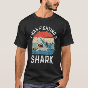 I Was Fighting A Shark Broken Leg 3 T-Shirt