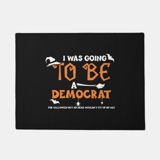 I Was Going To Be A Democrat For... Doormat (Front)