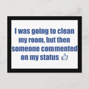 I was going to clean my room, but.... postcard