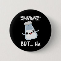 I Was Going To Make A Salt Pun But Na Dark BG