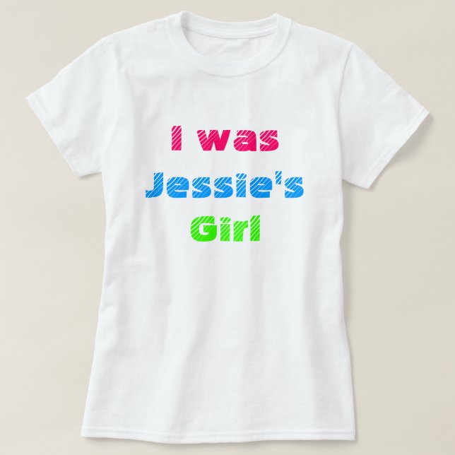 I was Jessie's Girl 80's Party Shirt (Design Front)