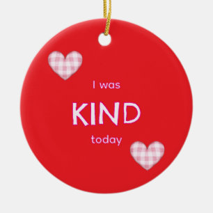 I was KIND today Christmas Ceramic Tree Decoration
