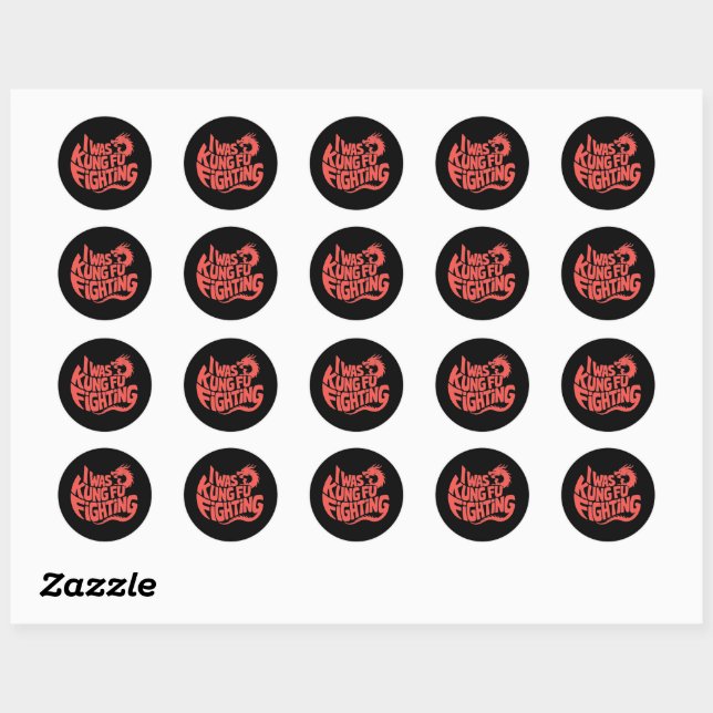I was kung fu fighting classic round sticker (Sheet)