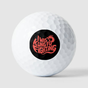 I was kung fu fighting golf balls