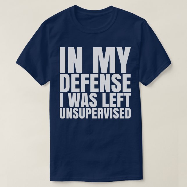 I Was Left Unsupervised White Text Baseball TShirt (Design Front)