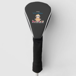 I Was Like Whatever Tee Sloth Yoga Meditating Slot Golf Head Cover