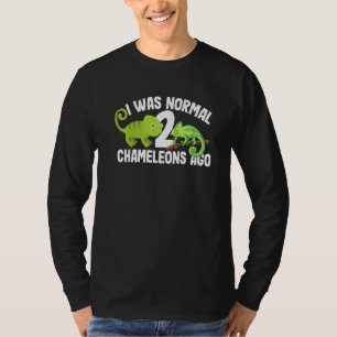 I Was Normal 2 Chameleons Ago Cute Animal Women M T-Shirt