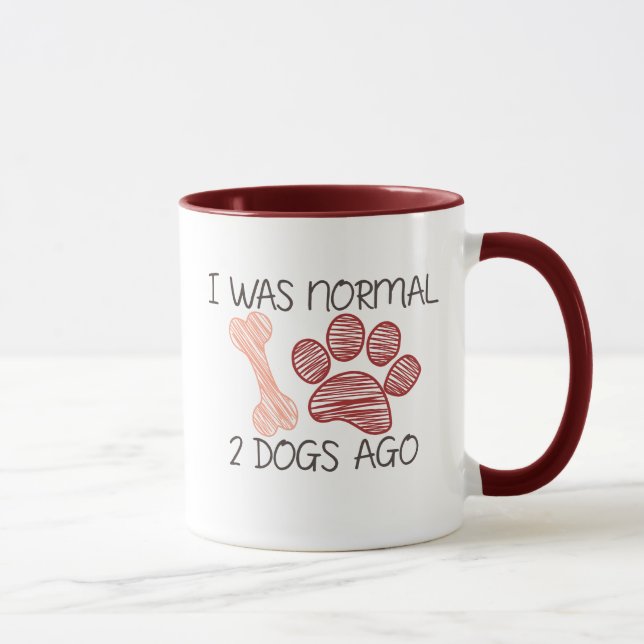 I WAS NORMAL 2 DOGS AGO MUG (Right)