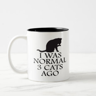 i-was-normal-3-cats-ago--funny-cat Two-Tone coffee mug