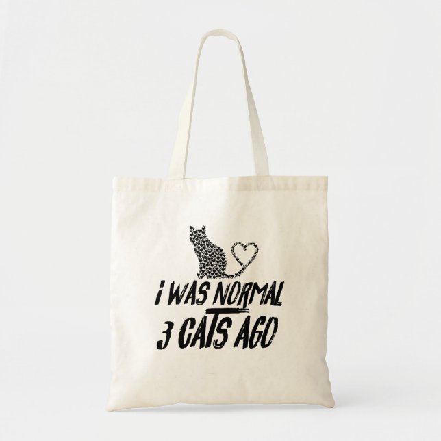 I Was Normal 3 Cats Ago Tote Bag (Front)