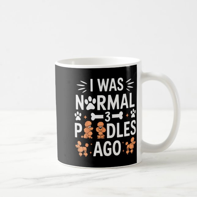 I Was Normal 3 Odles Ago Funny Odle Dog Family Of  Coffee Mug (Right)