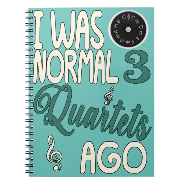I WAS NORMAL 3 QUARTETS AGO WITH PITCHPIPE NOTEBOOK (Front)
