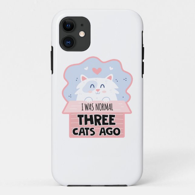 I Was Normal Three Cats Ago Case-Mate iPhone Case (Back)