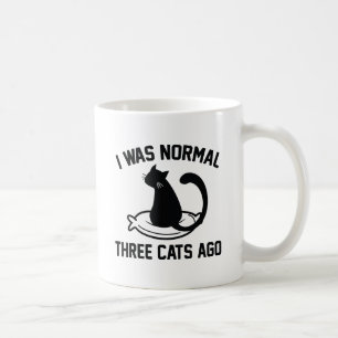 I Was Normal Three Cats Ago Coffee Mug