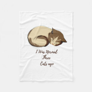 I Was Normal Three Cats Ago Funny Cat blanket
