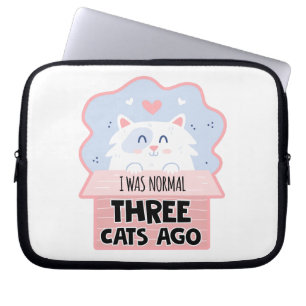 I Was Normal Three Cats Ago Laptop Sleeve