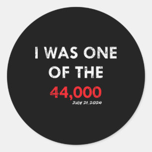 I Was One Of The 44 President Kamala Harris Wheime Classic Round Sticker