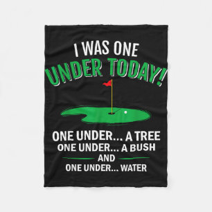 I was one under funny golf lover golfer gift fleece blanket