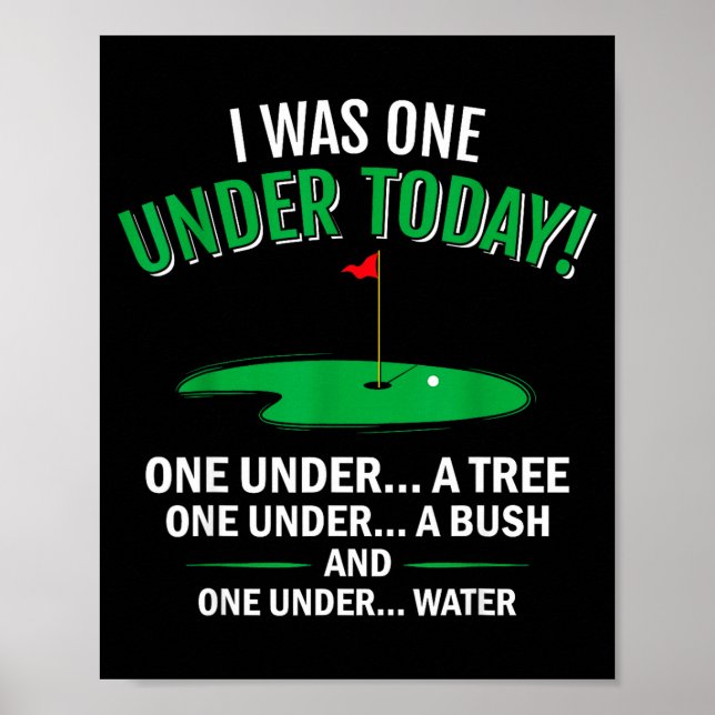 I was one under funny golf lover golfer gift  poster (Front)