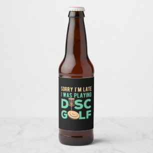 I Was Playing Disc Golf Beer Bottle Label