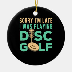I Was Playing Disc Golf Ceramic Tree Decoration
