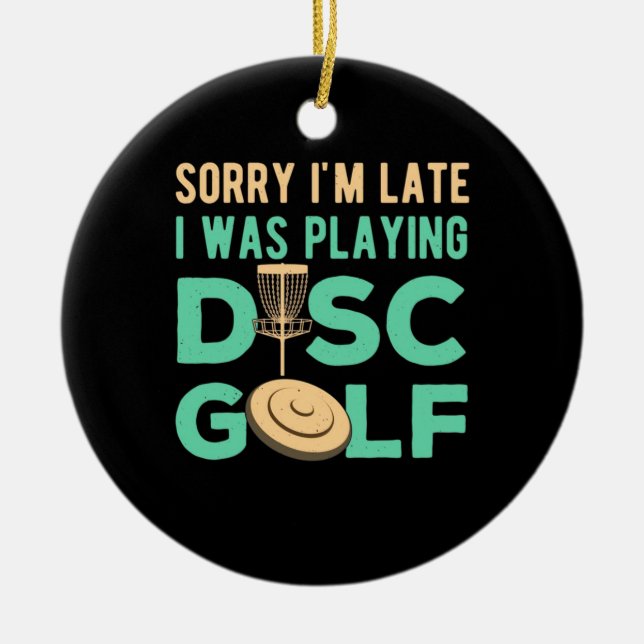 I Was Playing Disc Golf Ceramic Tree Decoration (Front)