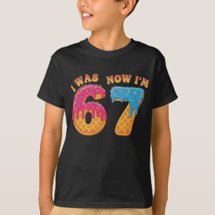 I was six now i'm seven 67 meme T-Shirt