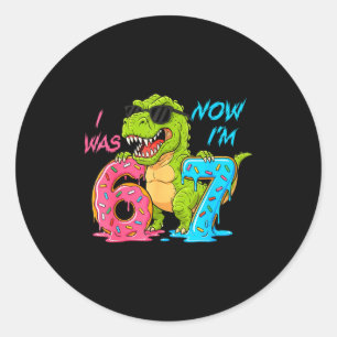 I Was Six Now I'm Seven T-rex Dinosaur 67 Meme 7th Classic Round Sticker