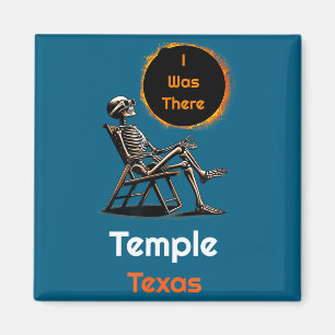I Was Solar Eclipse Temple Texas There Magnet