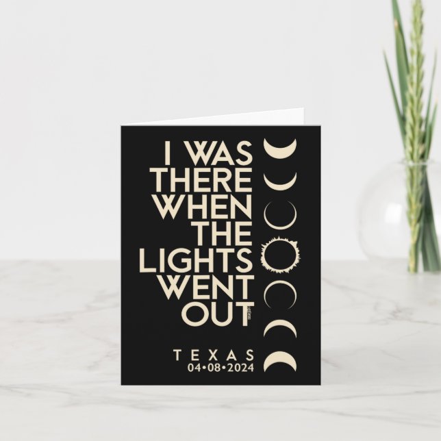 I Was There In Texas Total Solar Eclipse 2024  Card (Front)