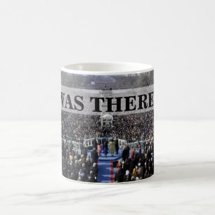 I WAS THERE: President Obama Inauguration in DC Coffee Mug