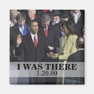 I WAS THERE: President Obama Inauguration Magnet