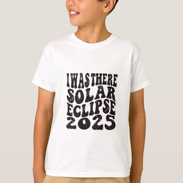 I Was There Solar Eclipse 2025 Partial Eclipse  T-Shirt (Front)