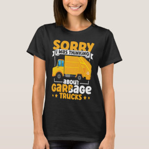 I Was Thinking About Garbage Trucks for Toddler Bo T-Shirt