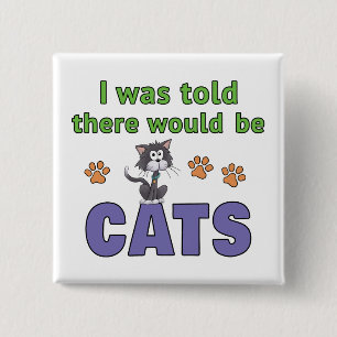 I was told there would be CATS 15 Cm Square Badge