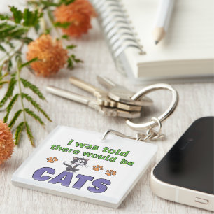 I was told there would be CATS Key Ring