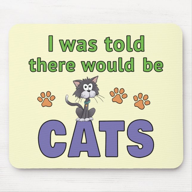 I was told there would be CATS Mouse Mat (Front)