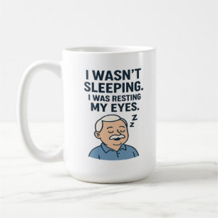 I Wasn’t Sleeping – Dad Edition Coffee Mug