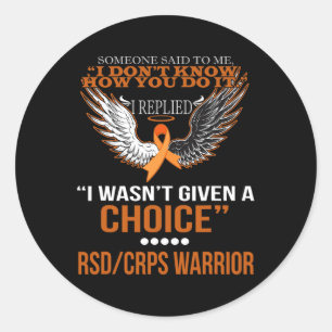 I Wasn't Given A Choice Rsdcrps Warrior T Shirt Classic Round Sticker