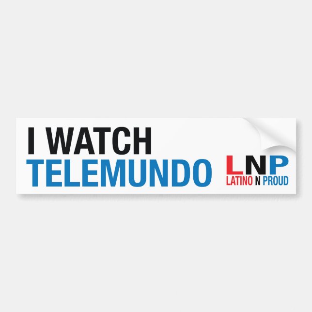 I watch Telemundo Bumper Sticker (Front)