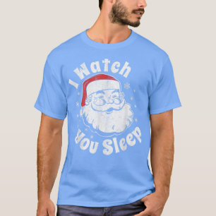 I Watch You Sleep Christmas Creepy Santa Retro Par T-Shirt