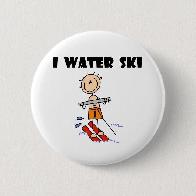 I Water Ski 6 Cm Round Badge (Front)