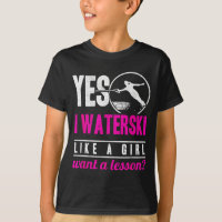 I waterski like a girl want a lesson water skiing