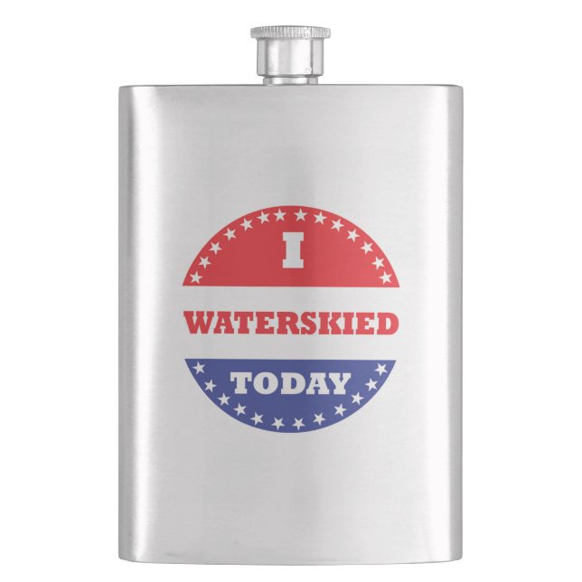 I Waterskied Today Hip Flask (Front)